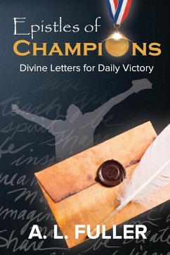 Epistles of Champions - Fuller, Al