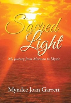 Sacred Light - Garrett, Myndee Joan