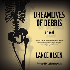 Dreamlives of Debris - Olsen, Lance