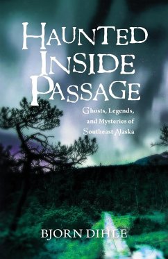 Haunted Inside Passage - Dihle, Bjorn