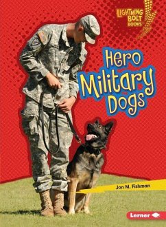 Hero Military Dogs - Fishman, Jon M