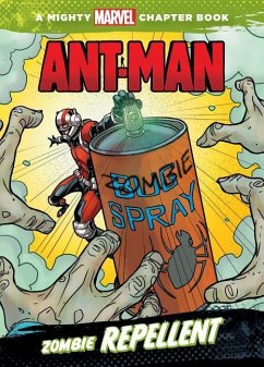 Ant-Man: Zombie Repellent - Wyatt Chris "Doc"