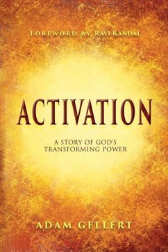 Activation: A Story of God's Transforming Power - Gellert, Adam