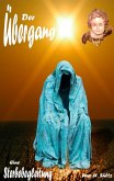 Der Übergang - eine Sterbebegleitung Der Übergang - eine Sterbebegleitung