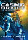 Casimir Bridge - Anghazi Series Book 1 Casimir Bridge - Anghazi Series Book 1