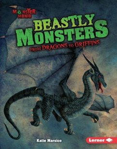 Beastly Monsters - Marsico, Katie