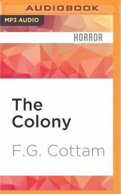 The Colony - Cottam, F. G.