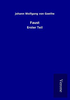 Faust - Goethe, Johann Wolfgang von