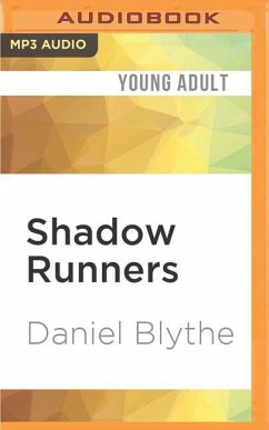 Shadow Runners - Blythe, Daniel