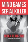 Mind Games With A Serial Killer (eBook, ePUB)