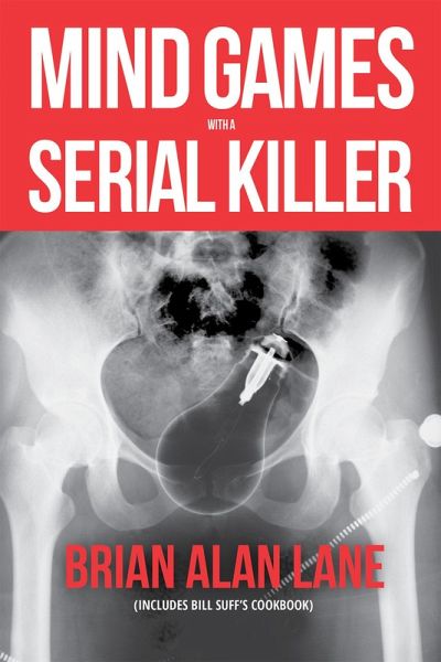 Mind Games With A Serial Killer (eBook, ePUB) Mind Games With A Serial Killer (eBook, ePUB)