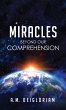 Miracles Beyond Our Comprehension - Bild 1