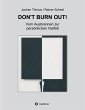 DON'T BURN OUT! - Bild 1