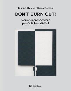 DON'T BURN OUT! - Thinius, Jochen;Scheel, Rainer