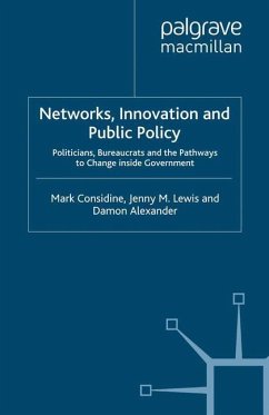Networks, Innovation and Public Policy - Considine, M.;Lewis, Jenny M.;Alexander, Damon