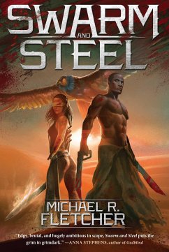 Swarm and Steel - Fletcher, Michael R.