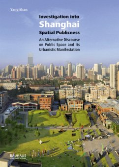 Investigation into Shanghai Spatial Publicness - Yang, Shan