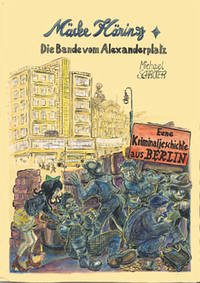 Mäcke Häring - Die Bande vom Alexanderplatz - Schröter, Michael