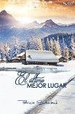 El último mejor lugar (eBook, ePUB)