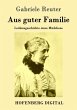 Aus guter Familie (eBook, ePUB) - Bild 1