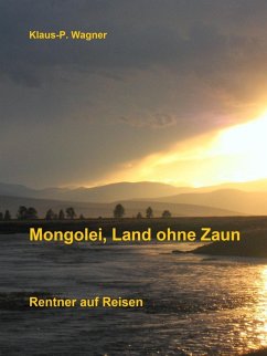 Mongolei, Land ohne Zaun (eBook, ePUB)