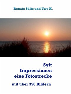Sylt Impressionen - eine Fotostrecke rund um die Insel Sylt (eBook, ePUB)