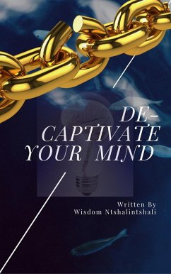 De-Captivate Your Mind (eBook, ePUB) - Wisdom