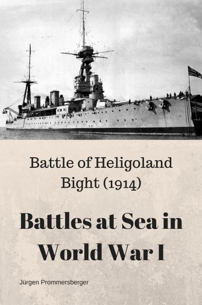 Battles at Sea in World War I (eBook, ePUB) Battles at Sea in World War I (eBook, ePUB)