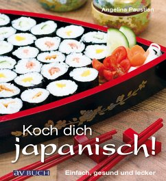 Koch dich japanisch! (eBook, ePUB) - Paustian, Angelina