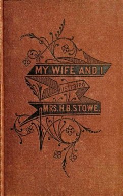 My Wife and I (eBook, ePUB) - Stowe, Harriet Beecher