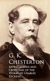 Appreciations and Criticisms of the Works of Charles Dickens (eBook, ePUB)