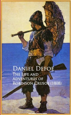 The Life and Adventures of Robinson Crusoe (eBook, ePUB) - Defoe, Daniel