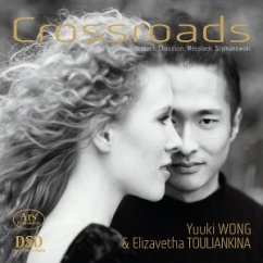 Crossroads-A Journey From Strauss To Szymanowski - Wong,Yuuki/Touliankina,Elizavetha