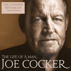 The Life Of A Man-The Ultimate Hits 1968-2013 - Cocker,Joe