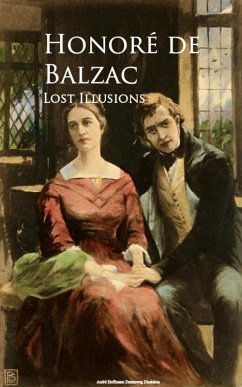 Lost Illusions (eBook, ePUB) - Balzac, Honore de