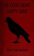 The Good Crow's Happy Shop (eBook, ePUB) - Bild 1