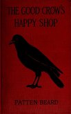 The Good Crow's Happy Shop (eBook, ePUB)