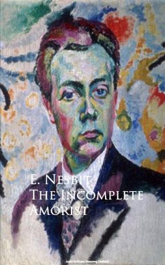 The Incomplete Amorist (eBook, ePUB) - Nesbit, E.