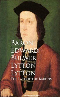 The Last of the Barons (eBook, ePUB) - Bulwer Lytton Lytton, Baron Edward