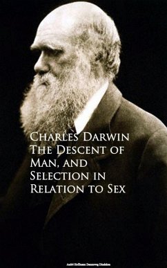 The Descent of Man, and Selection in Relation to Sex (eBook, ePUB) - Darwin, Charles