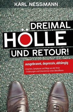 Dreimal Hölle und retour (eBook, ePUB) - Nessmann, Karl