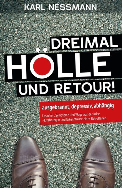 Dreimal Hölle und retour (eBook, ePUB) Dreimal Hölle und retour (eBook, ePUB)