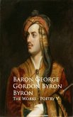 Byron - The Works - Poetry V (eBook, ePUB) Byron - The Works - Poetry V (eBook, ePUB)
