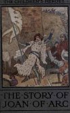 The Story of Joan of Arc (eBook, ePUB)