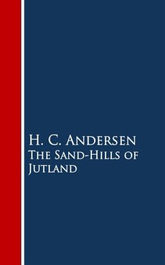 The Sand-Hills of Jutland (English Edition)