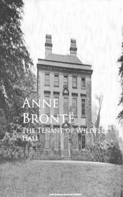 The Tenant of Wildfell Hall (eBook, ePUB) - Bronte, Anne