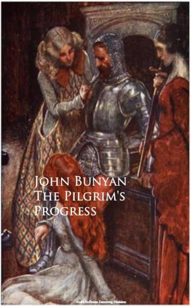 The Pilgrim's Progress (eBook, ePUB) The Pilgrim's Progress (eBook, ePUB)