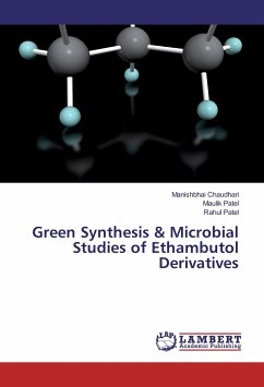 Green Synthesis & Microbial Studies of Ethambutol Derivatives - Chaudhari, Manishbhai;Patel, Maulik;Patel, Rahul