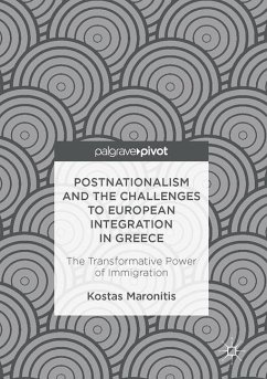 Postnationalism and the Challenges to European Integration in Greece - Maronitis, Kostas