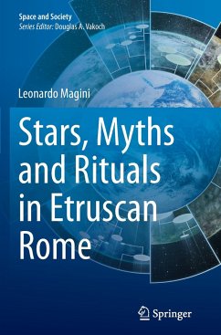 Stars, Myths and Rituals in Etruscan Rome - Magini, Leonardo